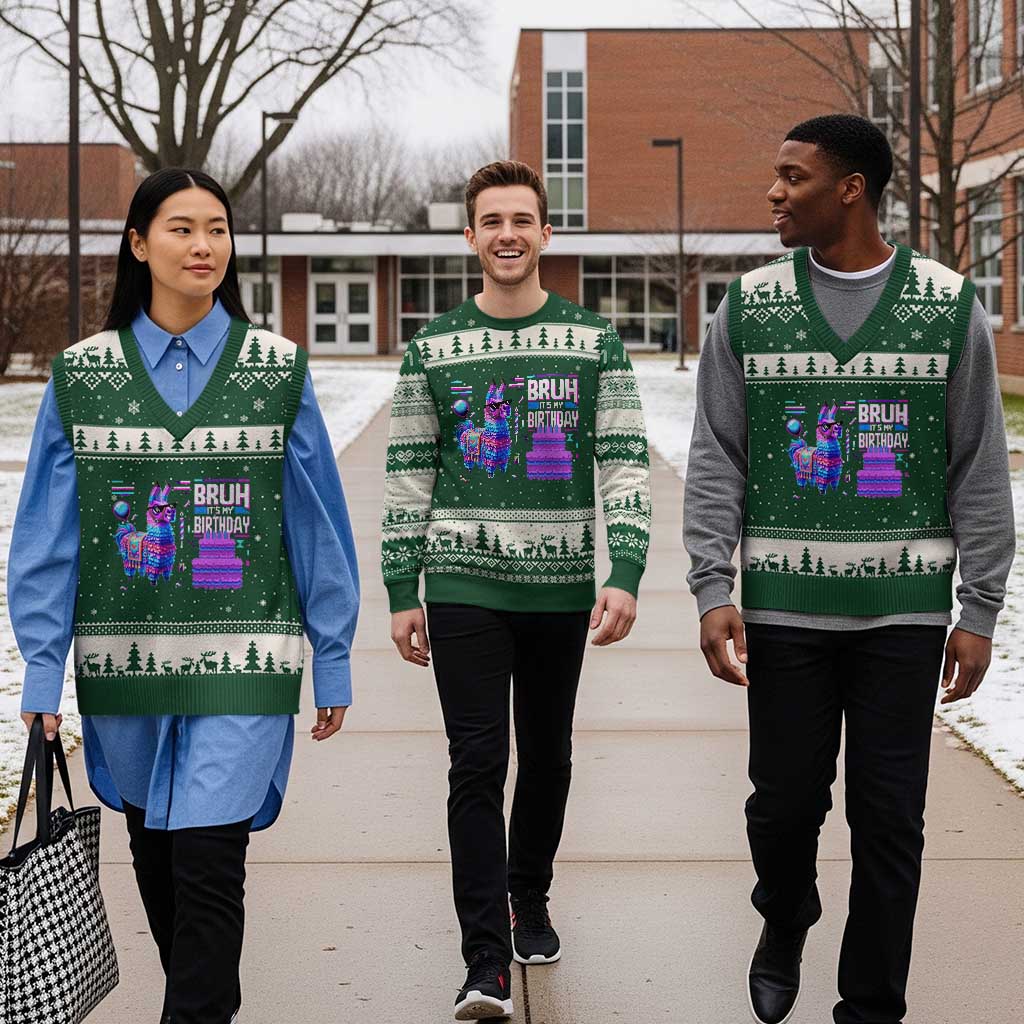 Funny Bruh It's My Birthday V-Neck Knit Sweater Vest Llama Pinata Gaming Bday TS11 Forest Green Beige Print Your Wear