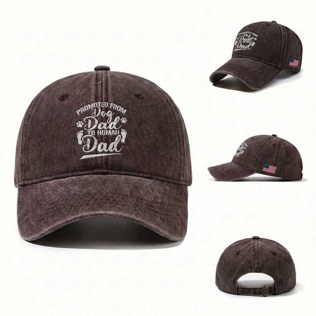 Funny Promoted From Dog Dad To Human Dad Washed Cotton Baseball Cap New Father Paw Father's Day