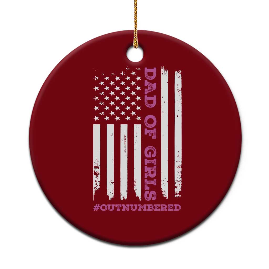 Funny Dad Of Girls Outnumbered Ceramic Ornament Vintage American Flag Father's Day TS11 1pc Red Print Your Wear