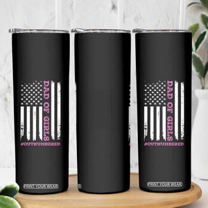 Funny Dad Of Girls Outnumbered Skinny Tumbler Vintage American Flag Father's Day TS11 Print Your Wear