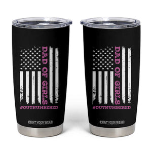 Funny Dad Of Girls Outnumbered Tumbler Cup Vintage American Flag Father's Day TS11 Black Print Your Wear