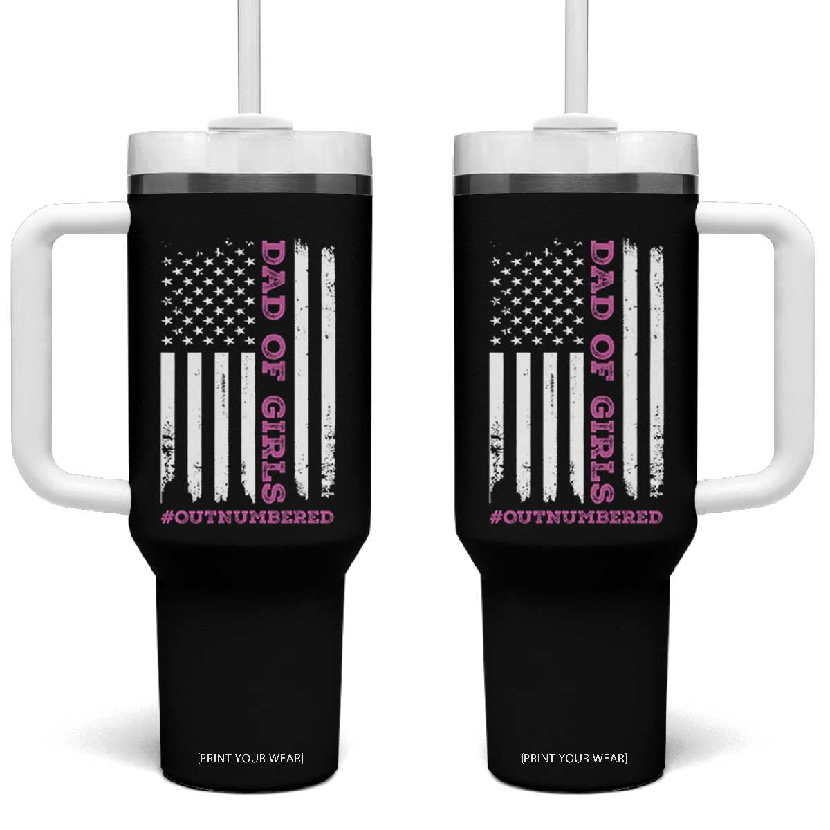 Funny Dad Of Girls Outnumbered Tumbler With Handle Vintage American Flag Father's Day TS11 One Size: 40 oz Black Print Your Wear