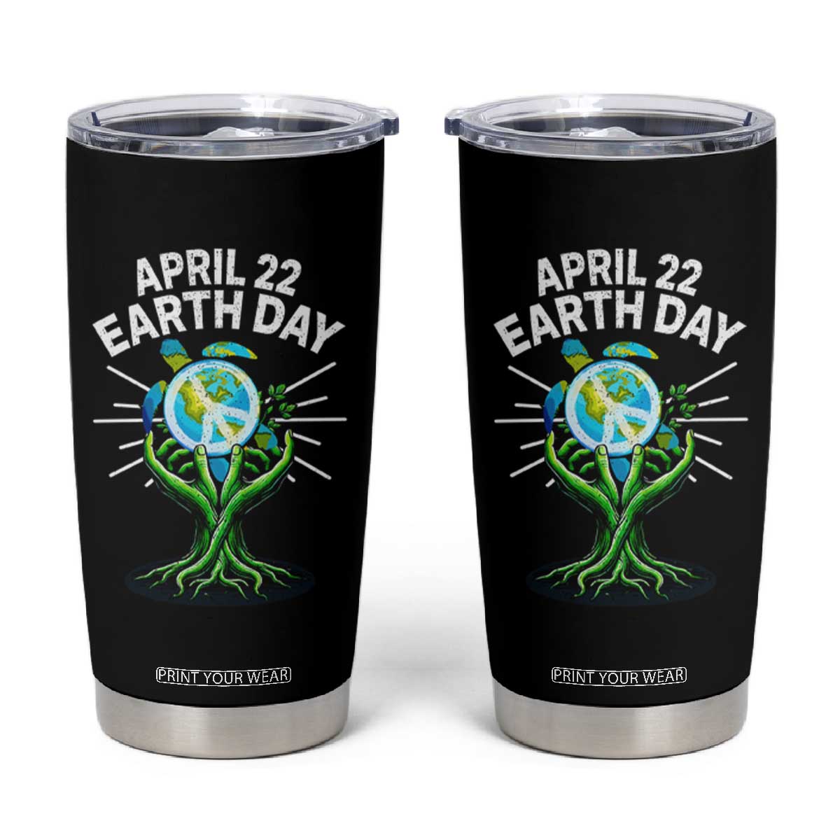 Happy Earth Day April 22 Tumbler Cup Restore Earth Sea Turtle Tree Peace Sign TS11 Black Print Your Wear