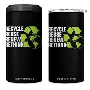 Recycle Reuse Renew Rethink Environmental Activism 4 in 1 Can Cooler Tumbler TS11 One Size: 16 oz Black Print Your Wear