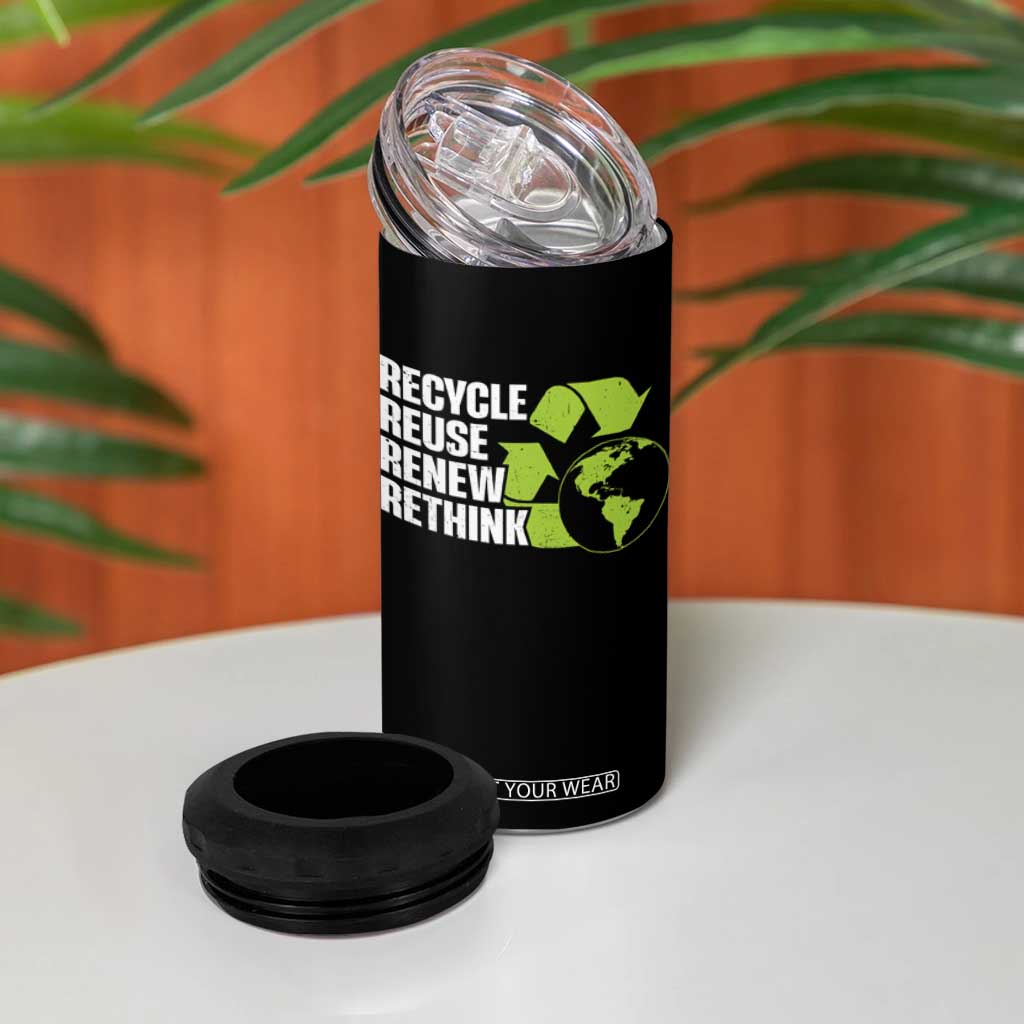 Recycle Reuse Renew Rethink Environmental Activism 4 in 1 Can Cooler Tumbler TS11 Print Your Wear