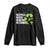 Recycle Reuse Renew Rethink Environmental Activism Long Sleeve Shirt TS11 Black Print Your Wear