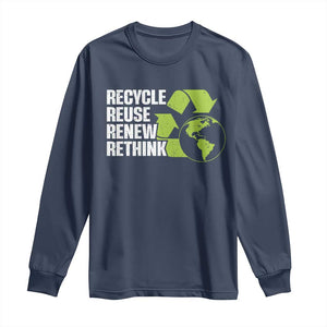 Recycle Reuse Renew Rethink Environmental Activism Long Sleeve Shirt TS11 Navy Print Your Wear