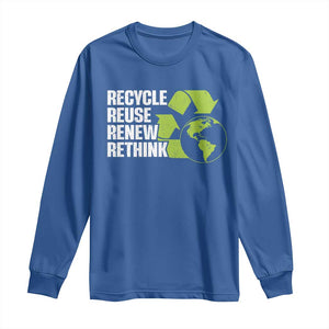 Recycle Reuse Renew Rethink Environmental Activism Long Sleeve Shirt TS11 Royal Blue Print Your Wear