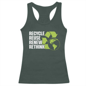 Recycle Reuse Renew Rethink Environmental Activism Racerback Tank Top TS11 Dark Forest Green Print Your Wear