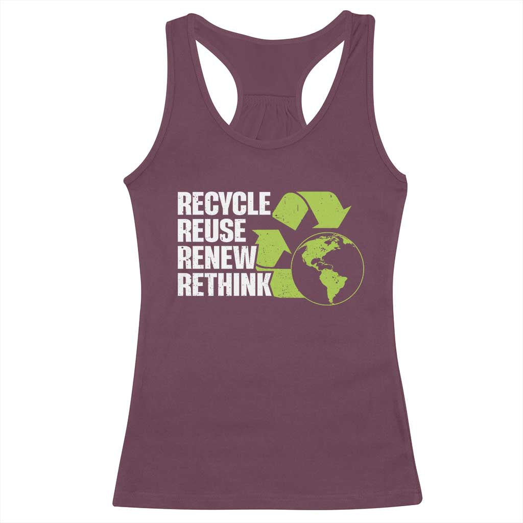 Recycle Reuse Renew Rethink Environmental Activism Racerback Tank Top TS11 Maroon Print Your Wear