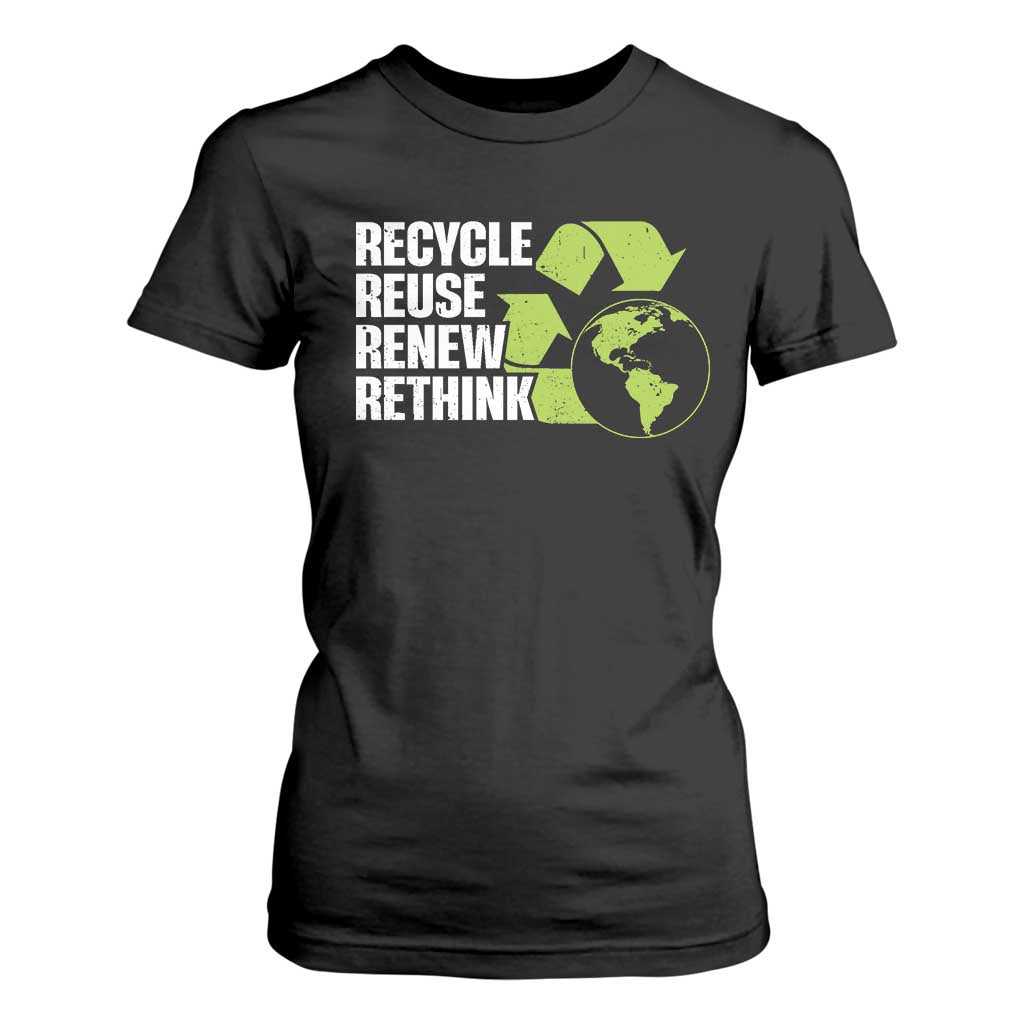 Recycle Reuse Renew Rethink Environmental Activism T Shirt For Women TS11 Black Print Your Wear