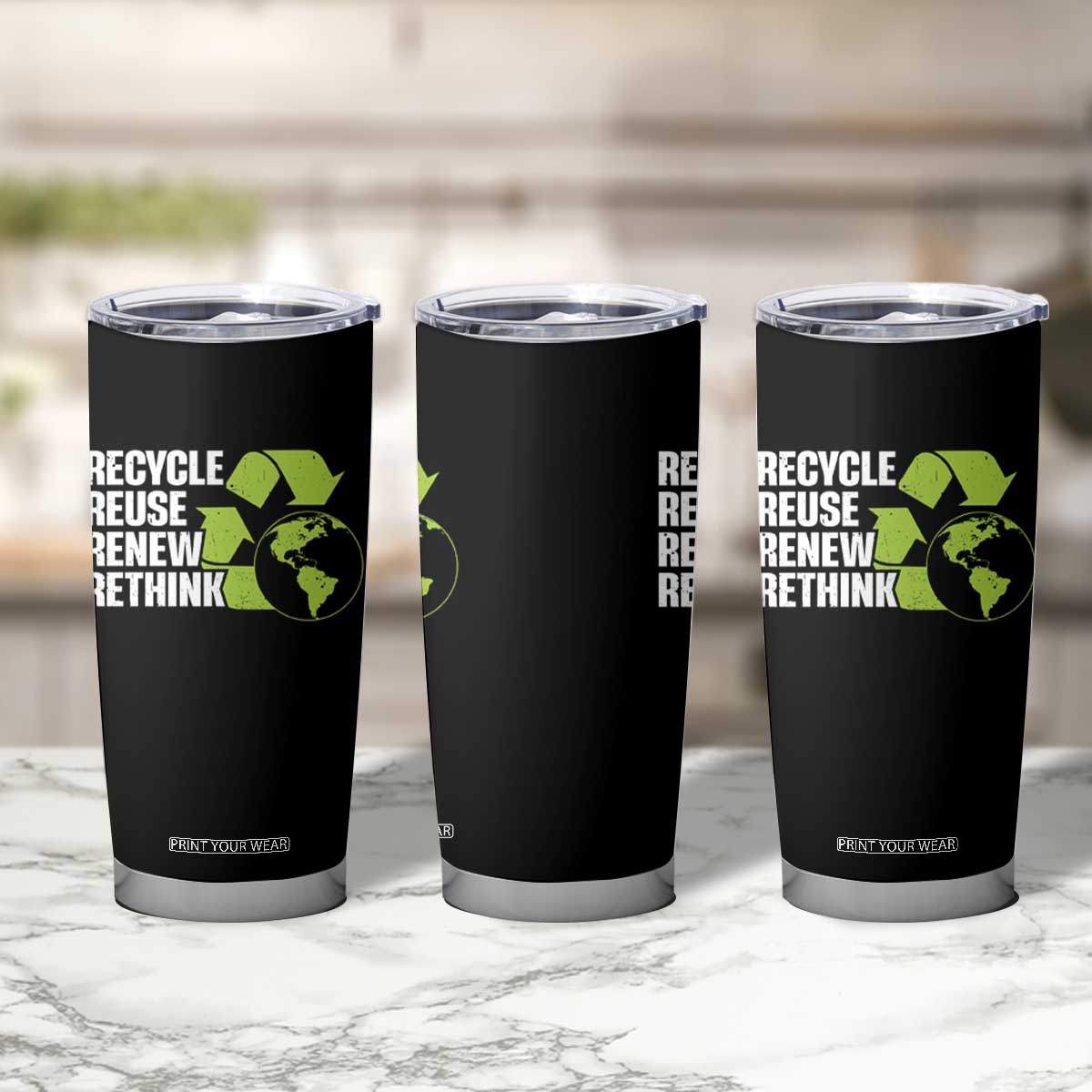 Recycle Reuse Renew Rethink Environmental Activism Tumbler Cup TS11 Print Your Wear