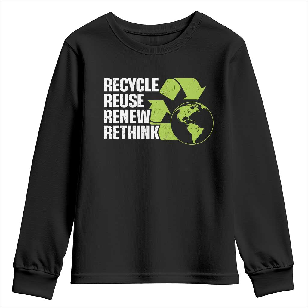 Recycle Reuse Renew Rethink Environmental Activism Youth Sweatshirt TS11 Black Print Your Wear