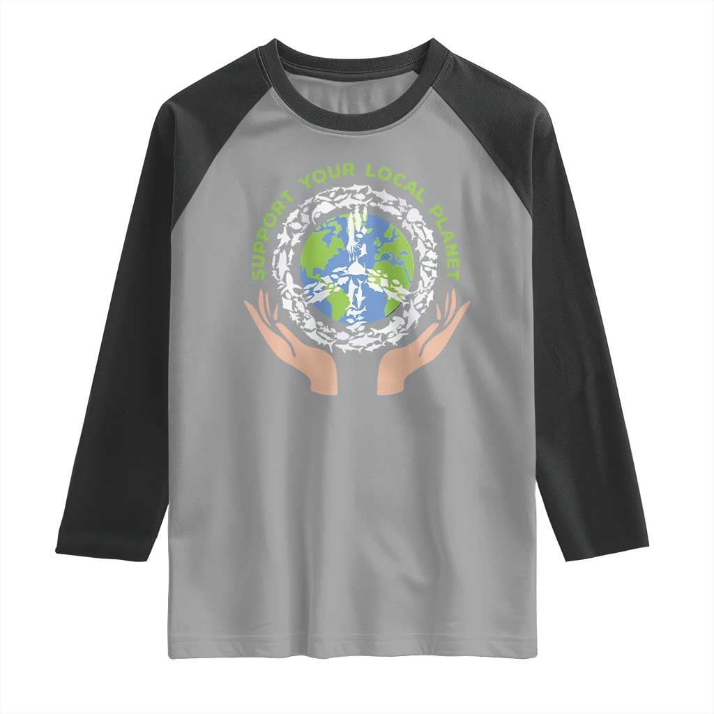 Earth Day Support Your Local Planet Raglan Shirt Peace Sign Animals TS11 Sport Gray Black Print Your Wear