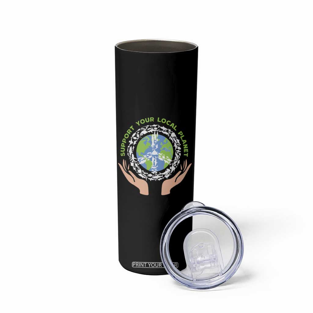 Earth Day Support Your Local Planet Skinny Tumbler Peace Sign Animals TS11 Print Your Wear