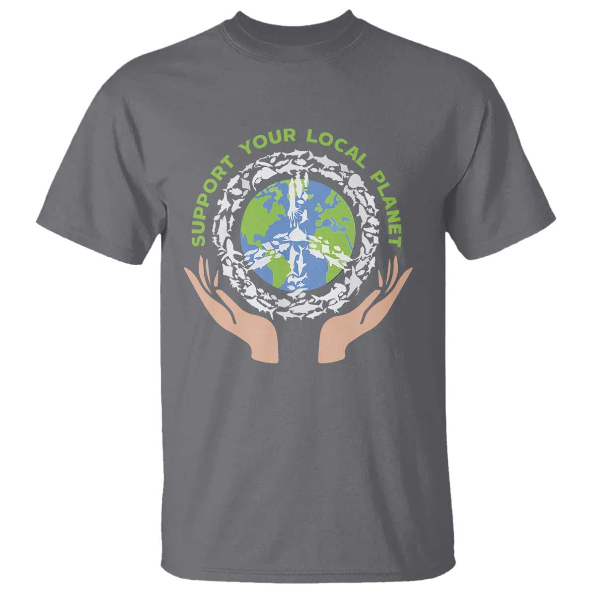 Earth Day Support Your Local Planet T Shirt Peace Sign Animals TS11 Charcoal Print Your Wear