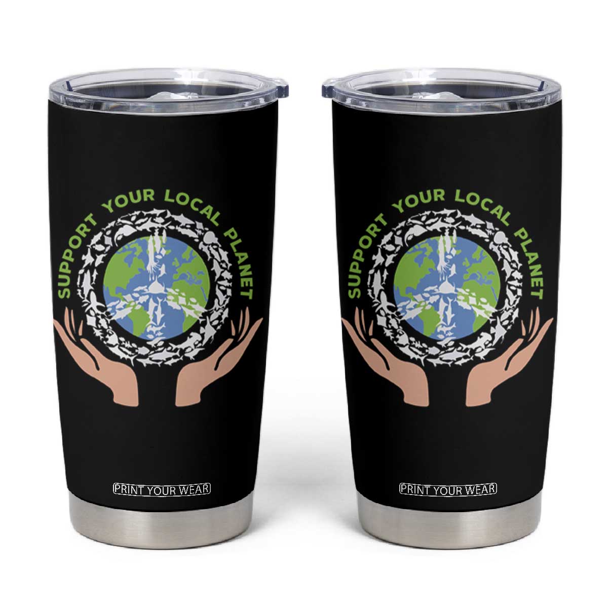 Earth Day Support Your Local Planet Tumbler Cup Peace Sign Animals TS11 Black Print Your Wear