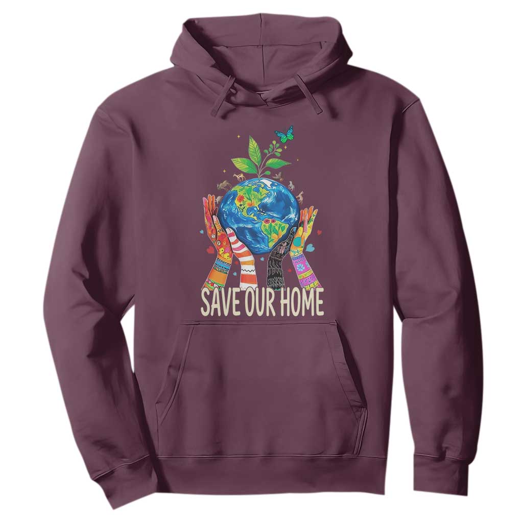 Save Our Home Animals Wildlife Conservation Earth Day Hoodie TS11 Maroon Print Your Wear