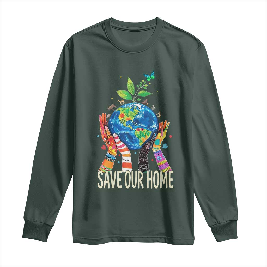 Save Our Home Animals Wildlife Conservation Earth Day Long Sleeve Shirt TS11 Dark Forest Green Print Your Wear