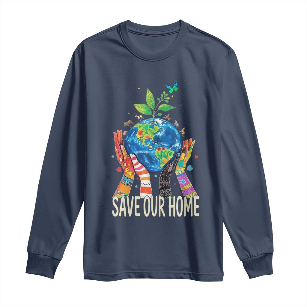 Save Our Home Animals Wildlife Conservation Earth Day Long Sleeve Shirt TS11 Navy Print Your Wear