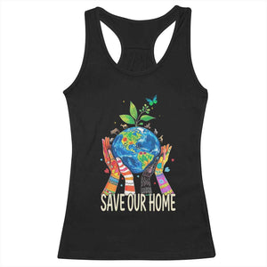 Save Our Home Animals Wildlife Conservation Earth Day Racerback Tank Top TS11 Black Print Your Wear