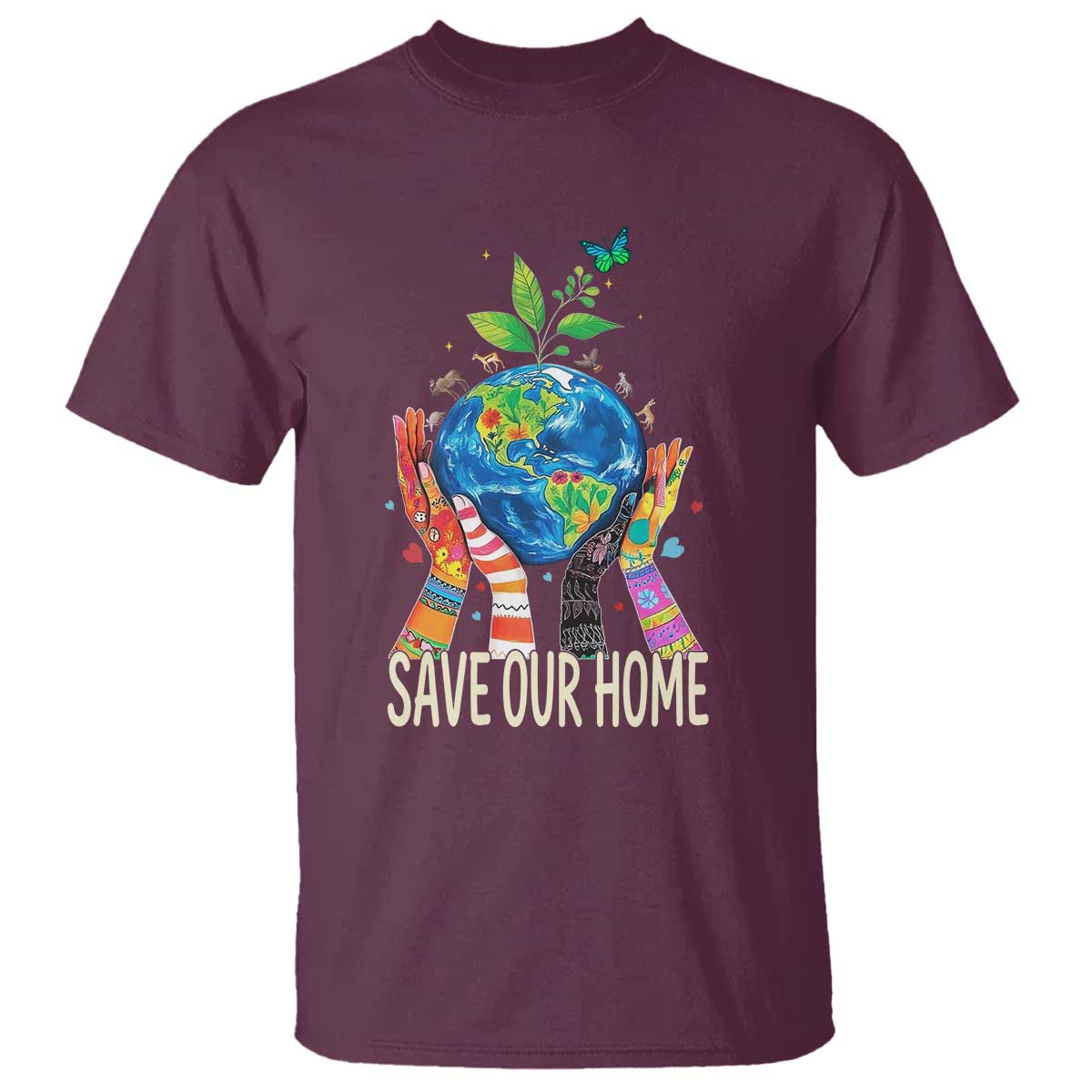 Save Our Home Animals Wildlife Conservation Earth Day T Shirt TS11 Maroon Print Your Wear