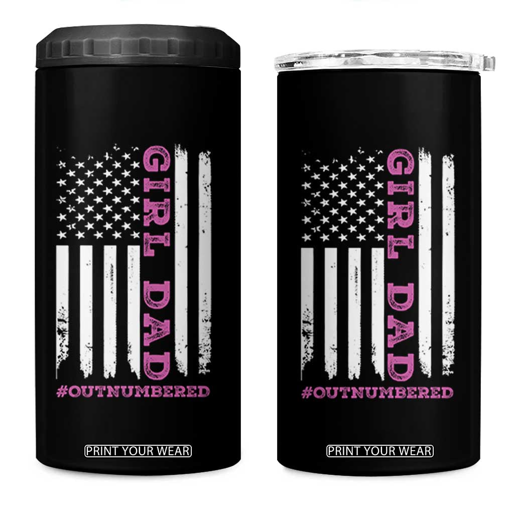 Funny Girl Dad Outnumbered 4 in 1 Can Cooler Tumbler Vintage American Flag Father's Day TS11 One Size: 16 oz Black Print Your Wear
