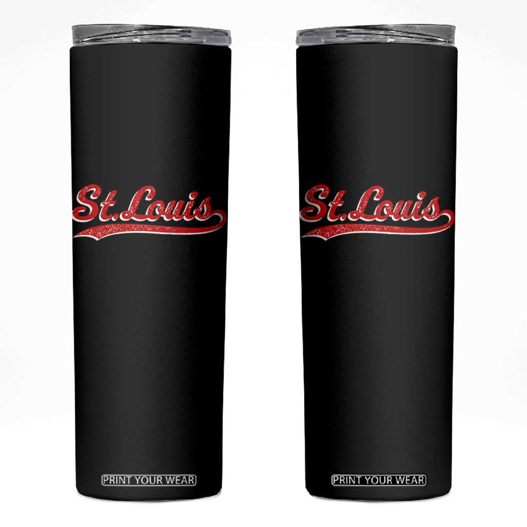 St Louis Sports Script Retro Baseball Lovers Proud City Skinny Tumbler TS11 Black Print Your Wear
