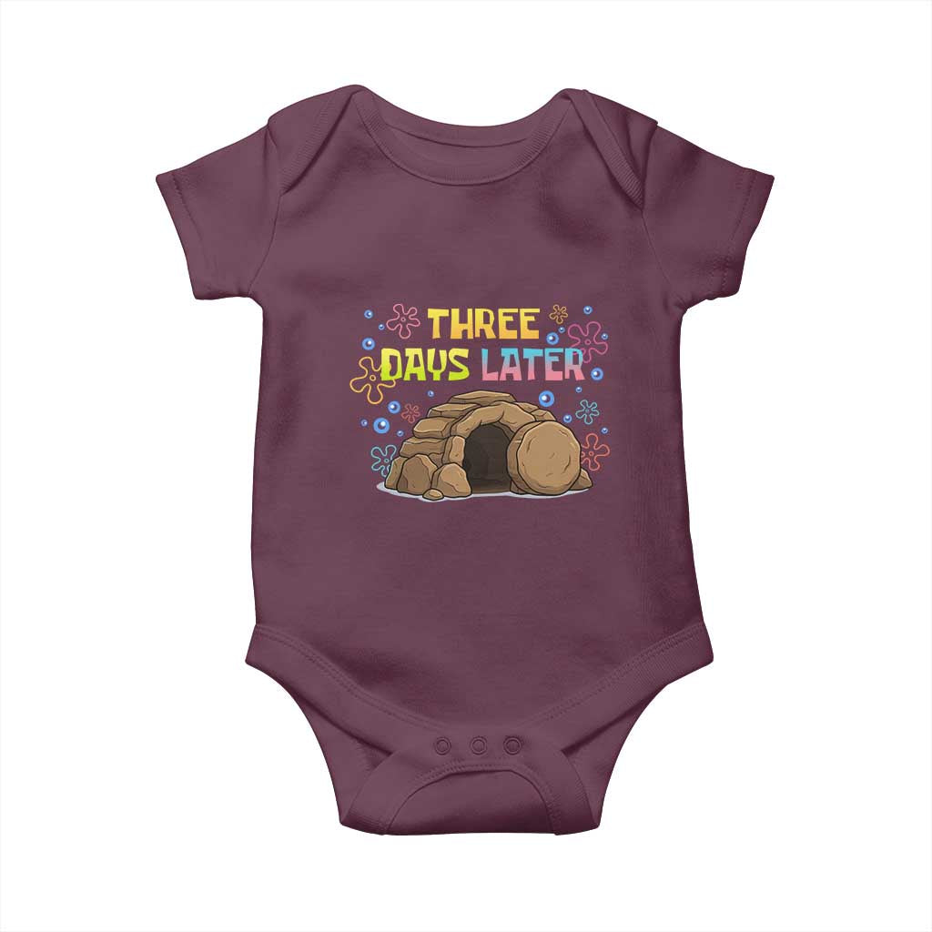 Three Days Later Christian Easter Baby Onesie Funny Jesus Resurrection Meme TS11 Maroon Print Your Wear