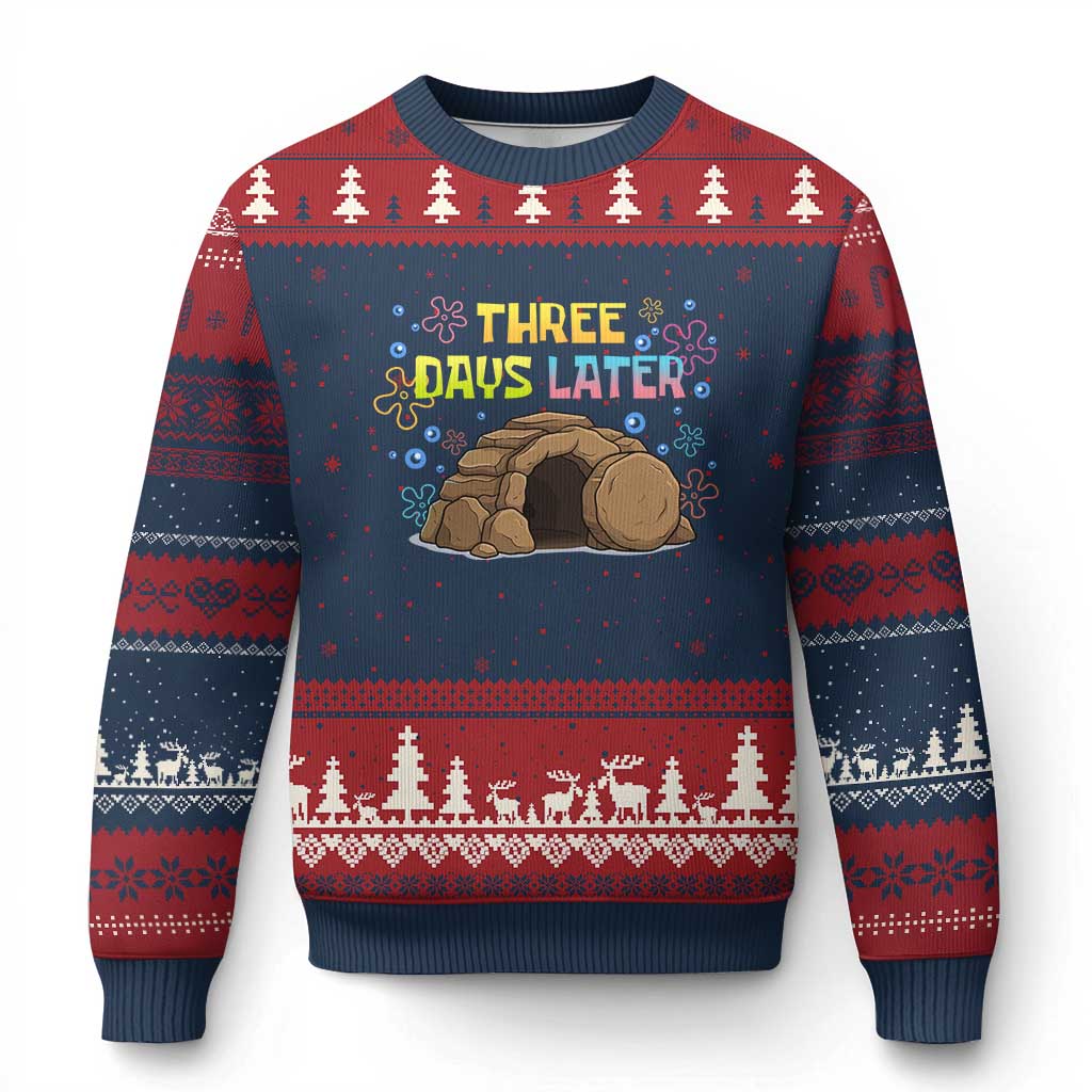 Three Days Later Christian Easter Ugly Christmas Sweater Funny Jesus Resurrection Meme TS11 Navy Red Print Your Wear