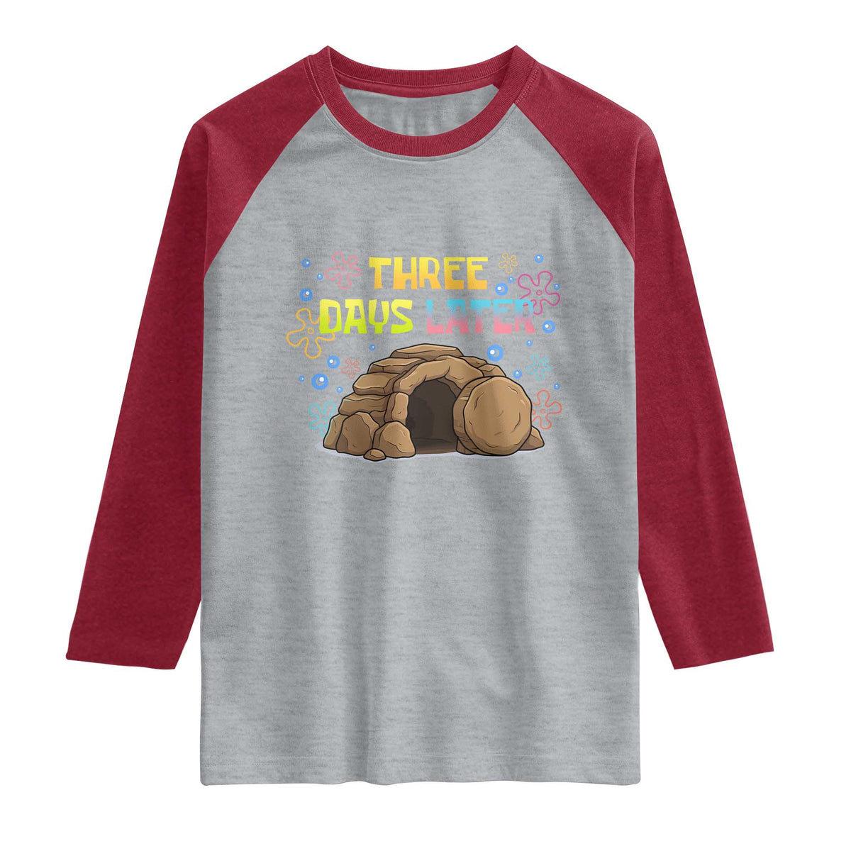 Three Days Later Christian Easter Raglan Shirt Funny Jesus Resurrection Meme TS11 Heather Gray Heather Red Print Your Wear