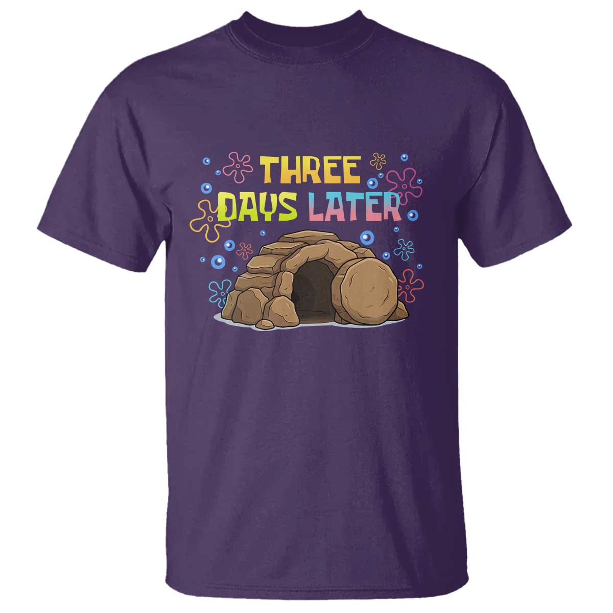 Three Days Later Christian Easter T Shirt Funny Jesus Resurrection Meme TS11 Purple Print Your Wear