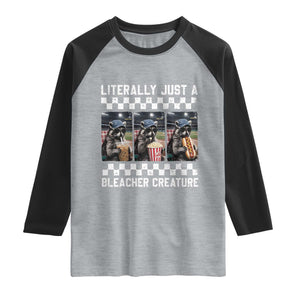 Baseball Raccoon Literally Just a Bleacher Creature Raglan Shirt Funny Trash Panda At Ballfield TS11 Heather Gray Black Print Your Wear