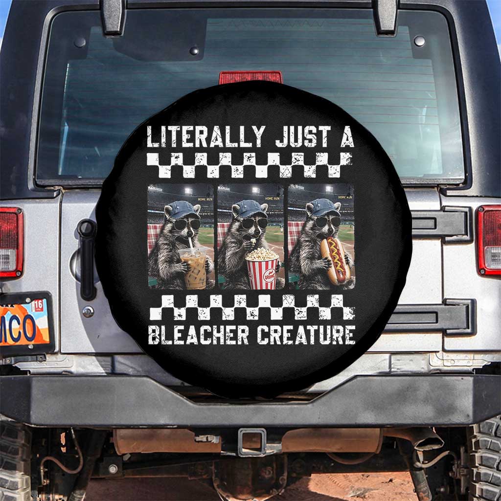 Baseball Raccoon Literally Just a Bleacher Creature Spare Tire Cover Funny Trash Panda At Ballfield TS11 No hole Black Print Your Wear
