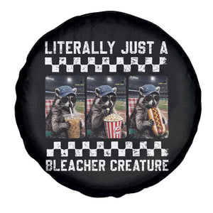 Baseball Raccoon Literally Just a Bleacher Creature Spare Tire Cover Funny Trash Panda At Ballfield TS11 Print Your Wear