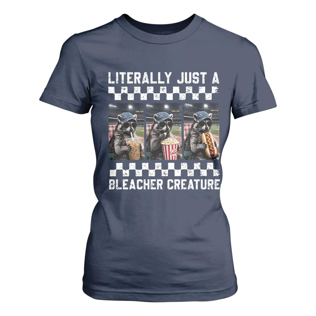 Baseball Raccoon Literally Just a Bleacher Creature T Shirt For Women Funny Trash Panda At Ballfield TS11 Navy Print Your Wear