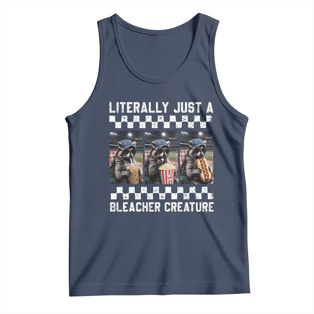 Baseball Raccoon Literally Just a Bleacher Creature Tank Top Funny Trash Panda At Ballfield TS11 Navy Print Your Wear