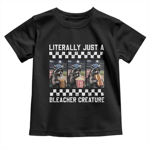 Baseball Raccoon Literally Just a Bleacher Creature Toddler T Shirt Funny Trash Panda At Ballfield TS11 Black Print Your Wear