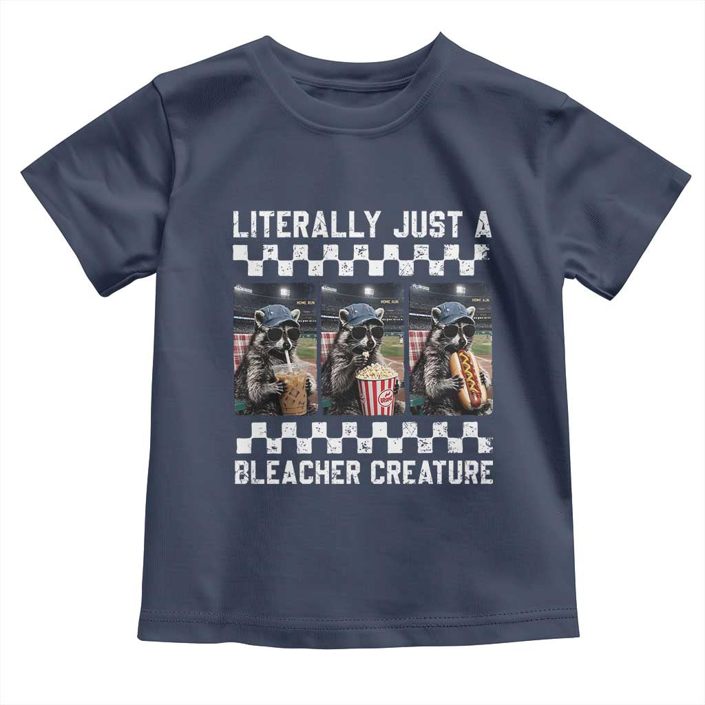 Baseball Raccoon Literally Just a Bleacher Creature Toddler T Shirt Funny Trash Panda At Ballfield TS11 Navy Print Your Wear