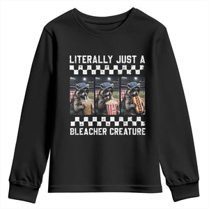Baseball Raccoon Literally Just a Bleacher Creature Youth Sweatshirt Funny Trash Panda At Ballfield TS11 Black Print Your Wear