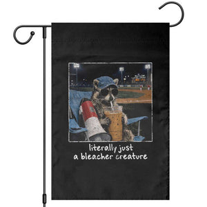 Baseball Raccoon Literally Just a Bleacher Creature Garden Flag Funny Trash Panda Drinking Iced Coffee Ballfield TS11 Black Print Your Wear