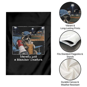 Baseball Raccoon Literally Just a Bleacher Creature Garden Flag Funny Trash Panda Drinking Iced Coffee Ballfield TS11 Print Your Wear