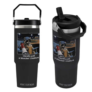 Baseball Raccoon Literally Just a Bleacher Creature Flip Straw Tumbler Funny Trash Panda Drinking Iced Coffee Ballfield TS11 One Size: 30 oz Black Print Your Wear