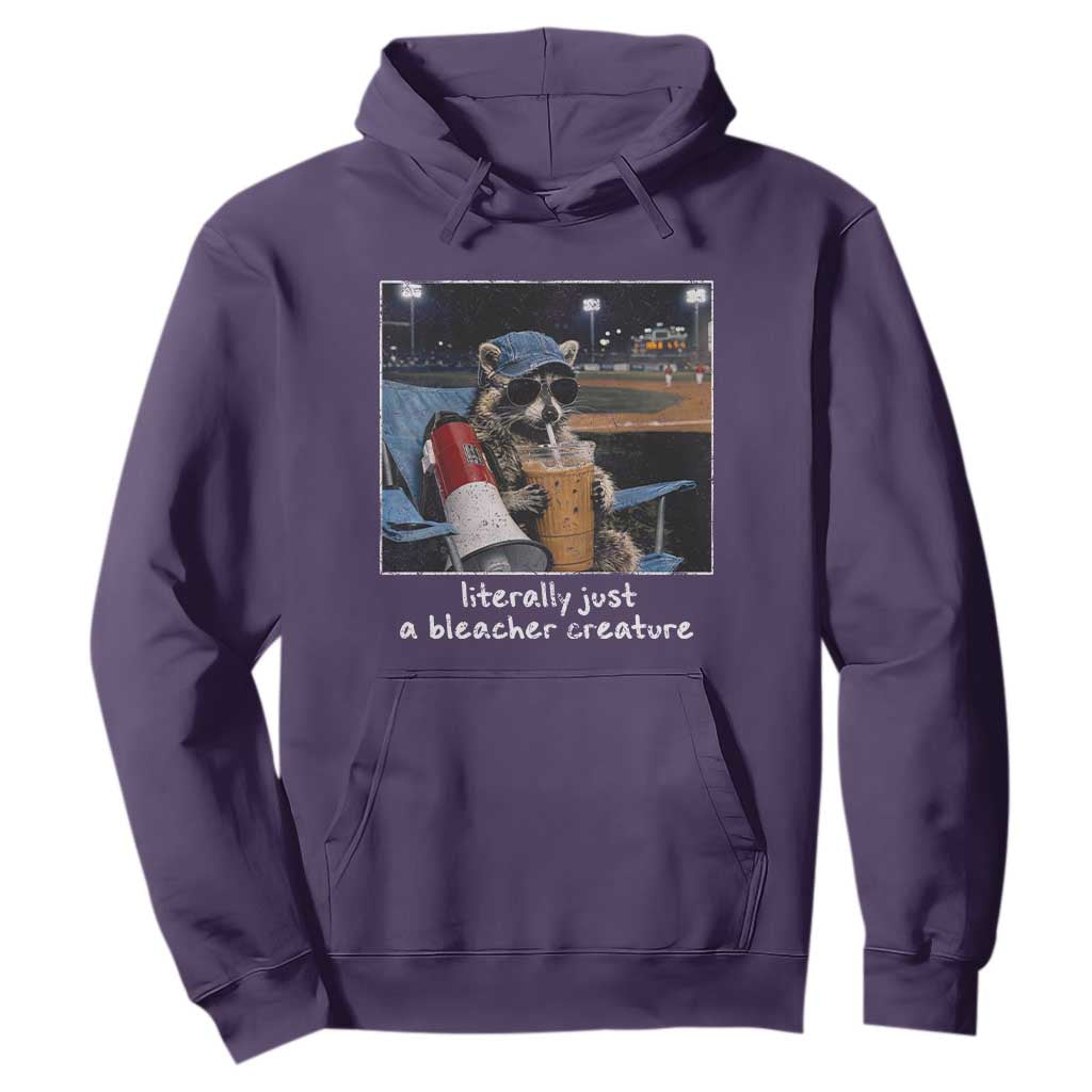 Baseball Raccoon Literally Just a Bleacher Creature Hoodie Funny Trash Panda Drinking Iced Coffee Ballfield TS11 Purple Print Your Wear