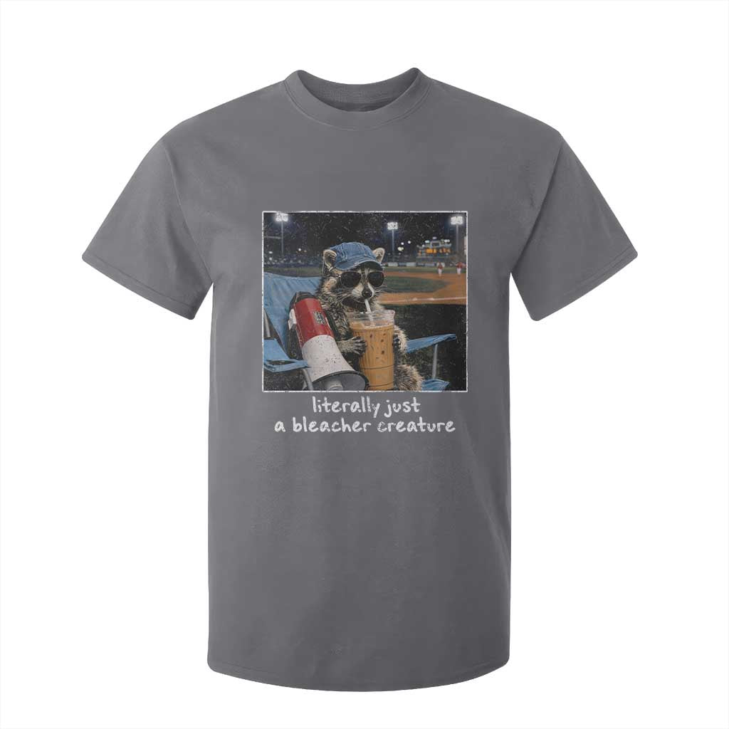 Baseball Raccoon Literally Just a Bleacher Creature T Shirt For Kid Funny Trash Panda Drinking Iced Coffee Ballfield TS11 Charcoal Print Your Wear