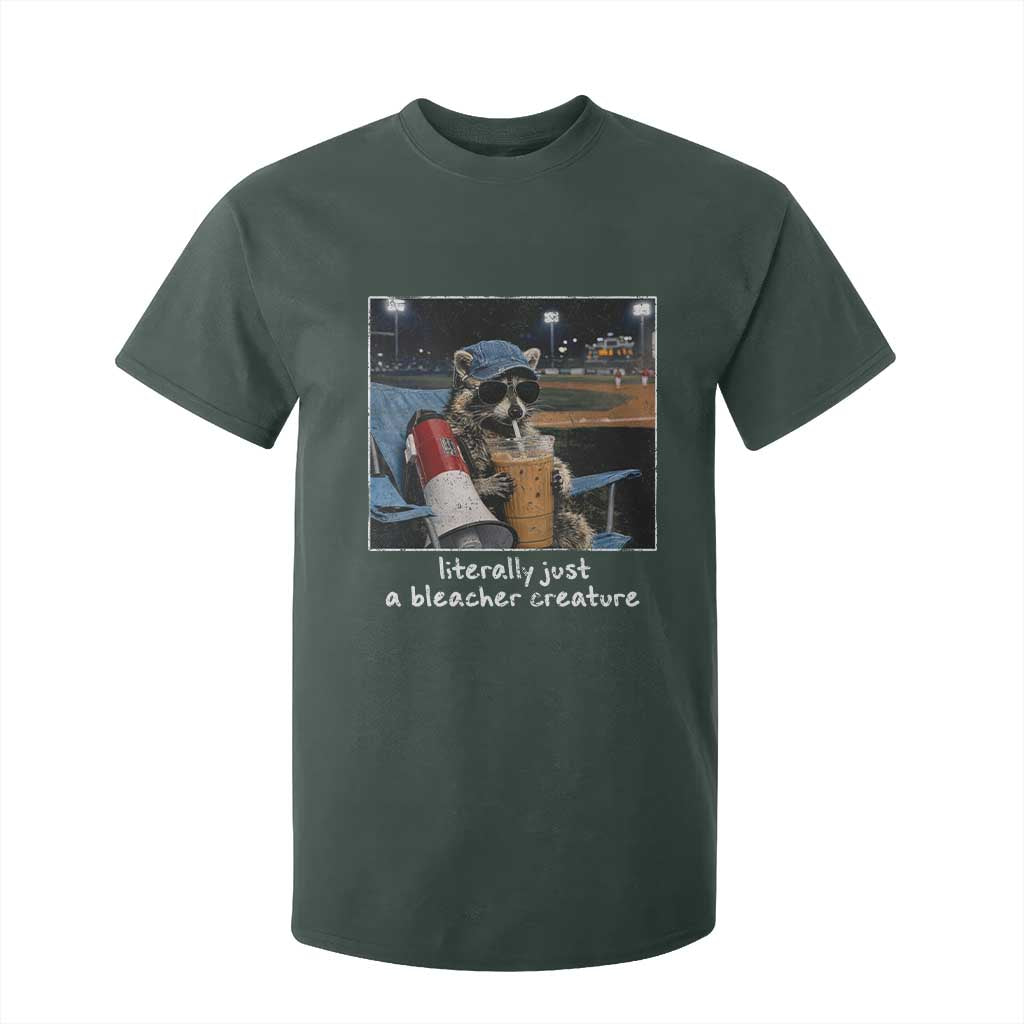 Baseball Raccoon Literally Just a Bleacher Creature T Shirt For Kid Funny Trash Panda Drinking Iced Coffee Ballfield TS11 Dark Forest Green Print Your Wear