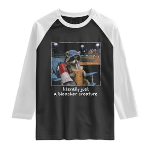 Baseball Raccoon Literally Just a Bleacher Creature Raglan Shirt Funny Trash Panda Drinking Iced Coffee Ballfield TS11 Black White Print Your Wear