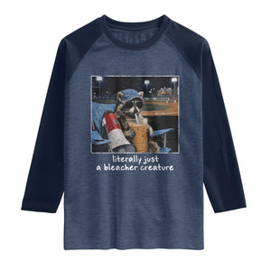 Baseball Raccoon Literally Just a Bleacher Creature Raglan Shirt Funny Trash Panda Drinking Iced Coffee Ballfield TS11 Heather Denim Navy Print Your Wear
