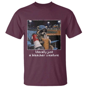 Baseball Raccoon Literally Just a Bleacher Creature T Shirt Funny Trash Panda Drinking Iced Coffee Ballfield TS11 Maroon Print Your Wear