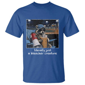 Baseball Raccoon Literally Just a Bleacher Creature T Shirt Funny Trash Panda Drinking Iced Coffee Ballfield TS11 Royal Blue Print Your Wear